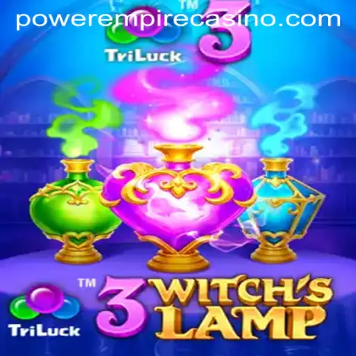 Unlock the Mystical World of 3WitchsLamp with Power Empire Gaming