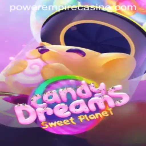 Unveiling CandyDreams: The Enchanted World of Power Empire Gaming