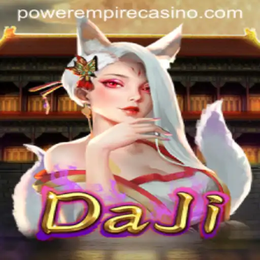 Unleashing the Mystical World of DaJi: A Dive into Power Empire Gaming
