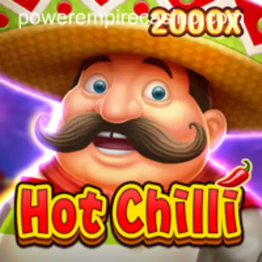 HotChilli: A Spicy Adventure in Power Empire Gaming