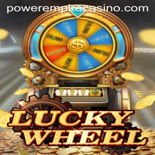 Discover the Thrill of LuckyWheel: A New Era in Gaming by Power Empire Gaming