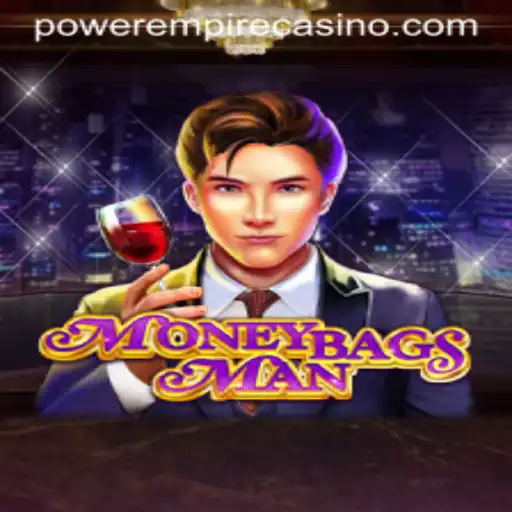 Discover the Thrills of MoneybagsMan by Power Empire Gaming