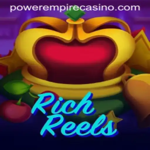 Exploring RichReels: Power Empire Gaming's Latest Sensation