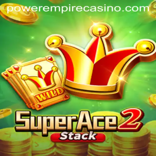 Discover SuperAce2: The Latest Sensation From Power Empire Gaming
