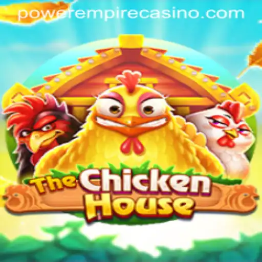 The Excitement of Playing TheChickenHouse with Power Empire Gaming