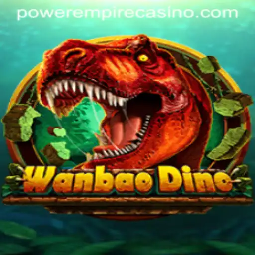 WanBaoDino: The Latest Sensation in Mobile Gaming by Power Empire Gaming
